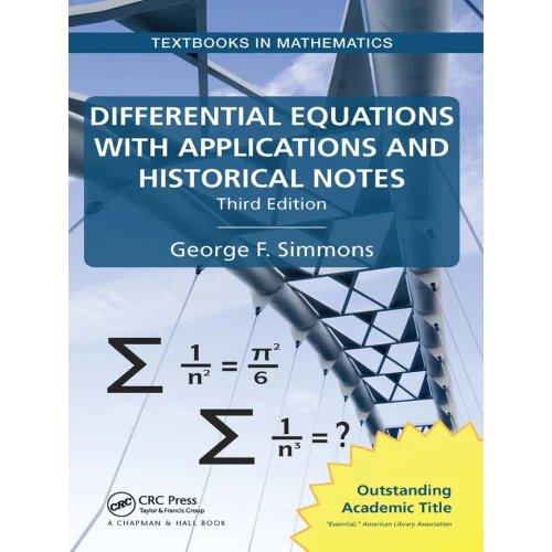 Differential Equations with Applications and Historical Notes (Textbooks in Mathematics)