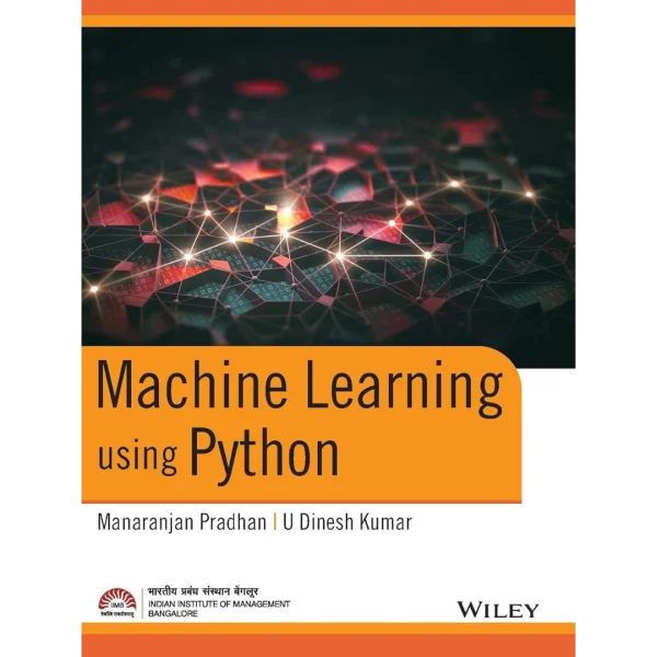 Machine Learning using Python Machine Learning using Python