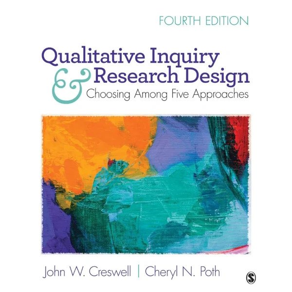 Qualitative Inquiry and Research Design Qualitative Inquiry and Research Design: Choosing Among Five Approaches