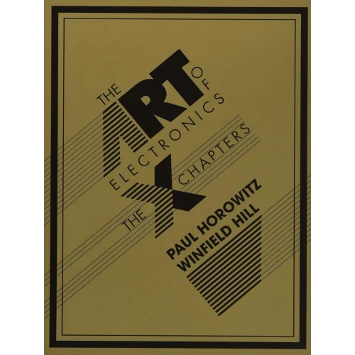 The Art of Electronics: The x Chapters