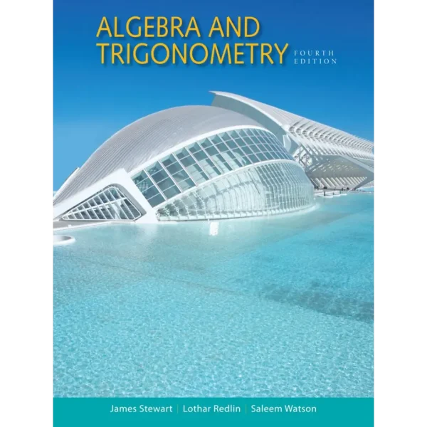 Algebra and Trigonometry 4th Edition Algebra and Trigonometry 4th Edition