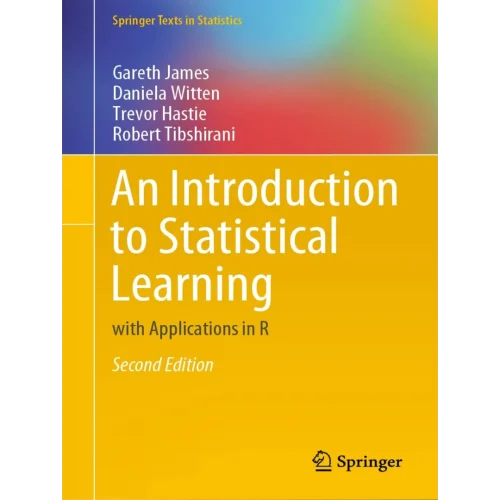 An Introduction to Statistical Learning: with Applications in R (Springer Texts in Statistics)