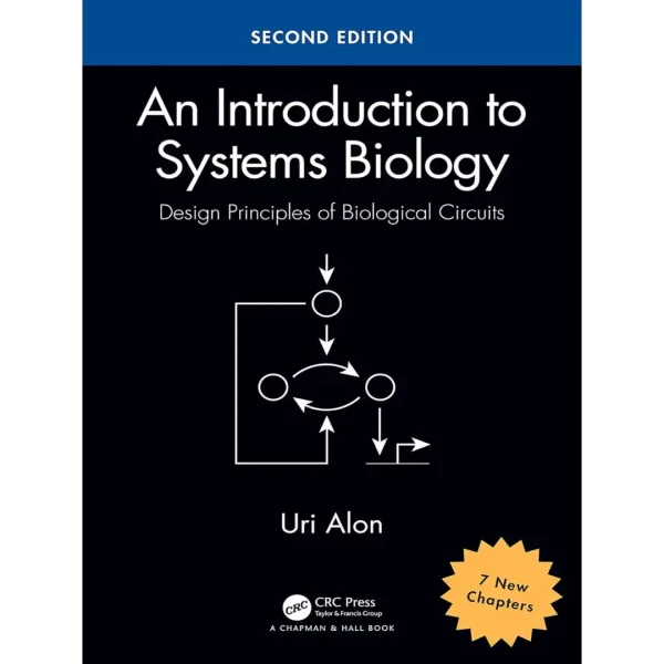 An Introduction to Systems Biology (Chapman & HallCRC Computational Biology Series) An Introduction to Systems Biology (Chapman & Hall/CRC Computational Biology Series)