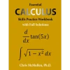 Essential Calculus Skills Practice Workbook with Full Solutions