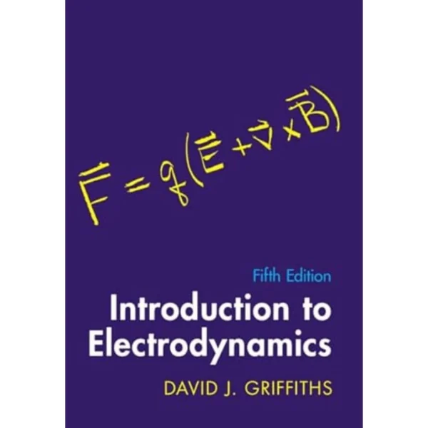 Introduction to Electrodynamics 5th Edition Introduction to Electrodynamics 5th Edition