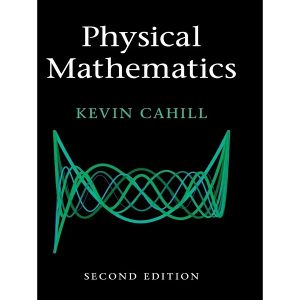 Physical Mathematics 2nd Edition Physical Mathematics 2nd Edition