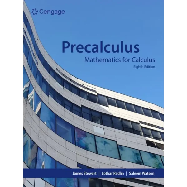Precalculus Mathematics for Calculus 8th Edition Precalculus: Mathematics for Calculus 8th Edition