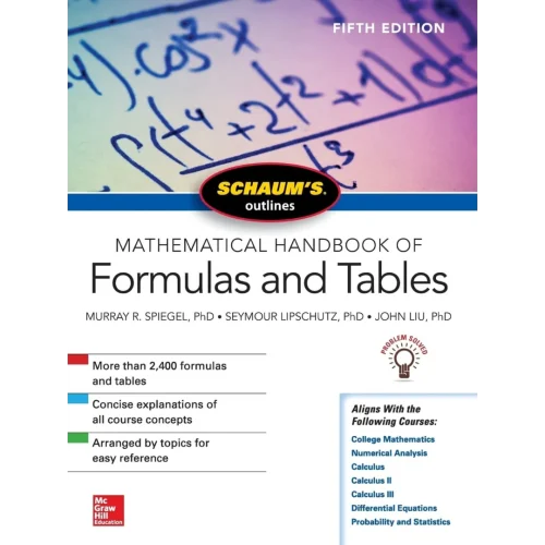 Schaum's Outline of Mathematical Handbook of Formulas and Tables, Fifth Edition (Schaum's Outlines)