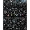 Sciencia: Mathematics, Physics, Chemistry, Biology, and Astronomy for All (Wooden Books)