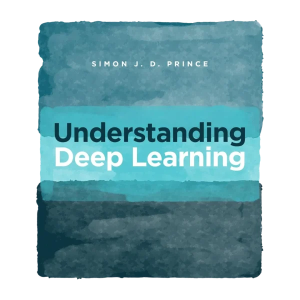 Understanding Deep Learning