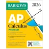 AP Calculus Premium, 2026: Prep Book with 12 Practice Tests + Comprehensive Review + Online Practice (Barron's AP Prep)