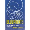 Blueprints: How Mathematics Shapes Creativity