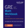 GRE Math Workbook: Score Higher with 1,000+ Drills & Practice Questions (Kaplan Test Prep)