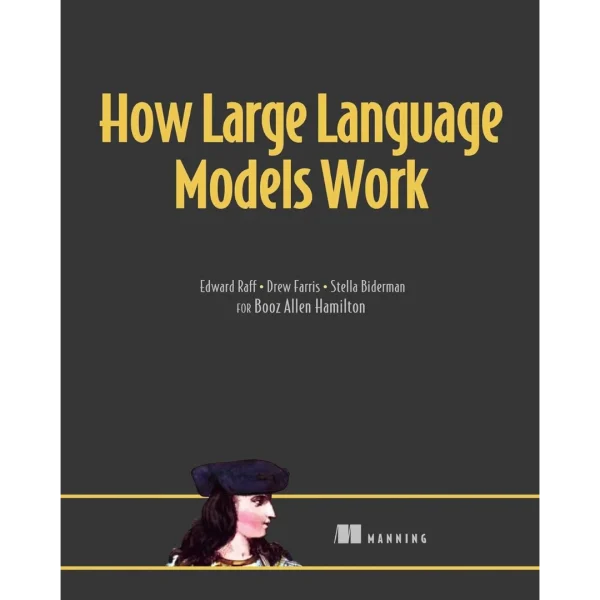 How Large Language Models Work How Large Language Models Work