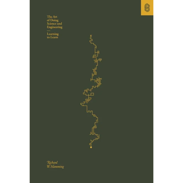 The Art of Doing Science and Engineering: Learning to Learn