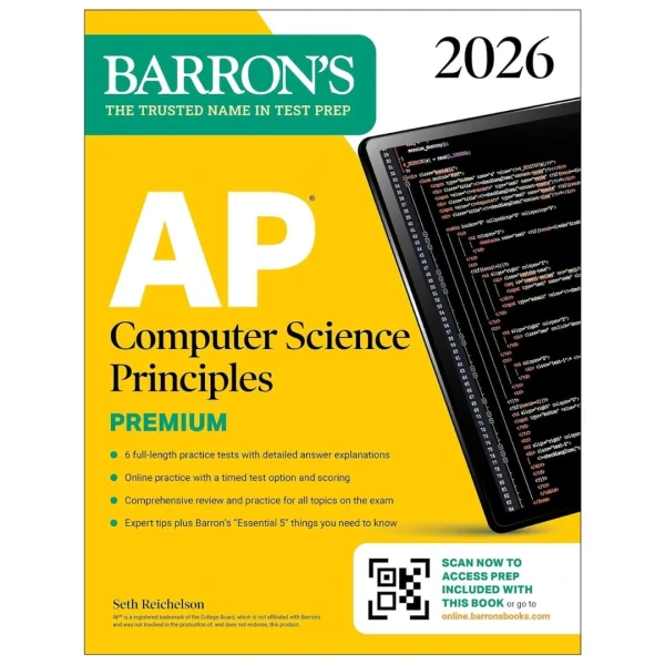 AP Computer Science Principles Premium, 2026: Prep Book with 6 Practice Tests + Comprehensive Review + Online Practice (Barron's AP Prep)