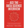 Ace the Data Science Interview: 201 Real Interview Questions Asked By FAANG, Tech Startups, & Wall Street