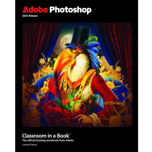 Adobe Photoshop Classroom in a Book 2025 Release