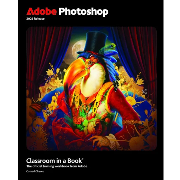 Adobe Photoshop Classroom in a Book 2025 Release